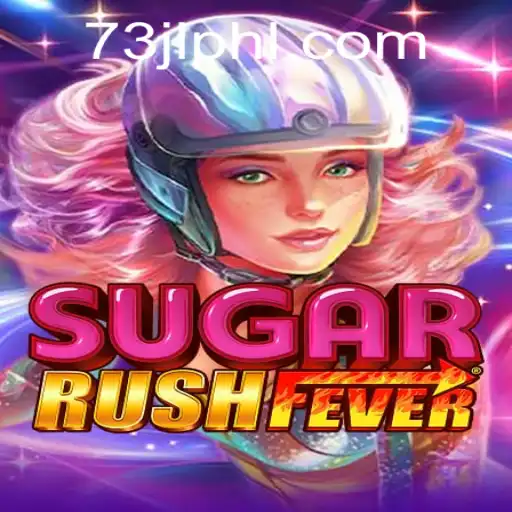 Dive into the Sweet World of SugarRushFever 73JL